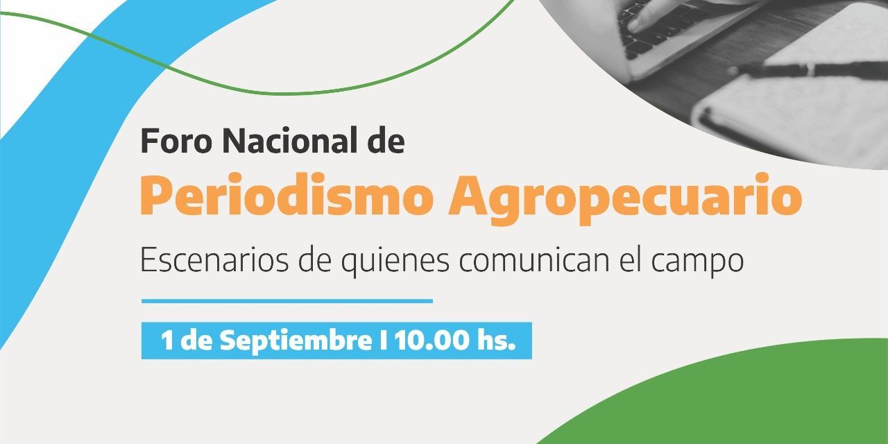 Foro nacional de periodismo agropecuario