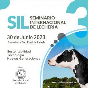 Seminario Internacional de Lechería. Una oportunidad para explorar el crecimiento.