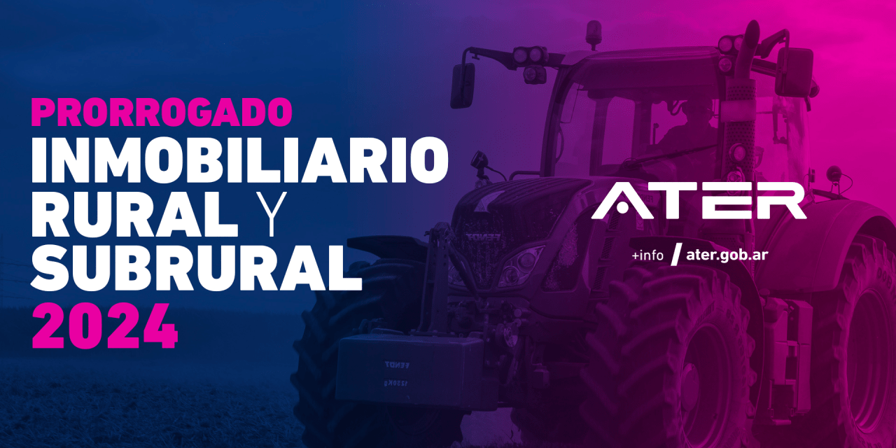 Entre Ríos prorroga el vencimiento del inmobiliario rural