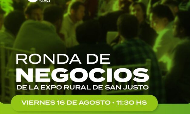 La Expo San Justo realizará su propia Ronda de Negocios