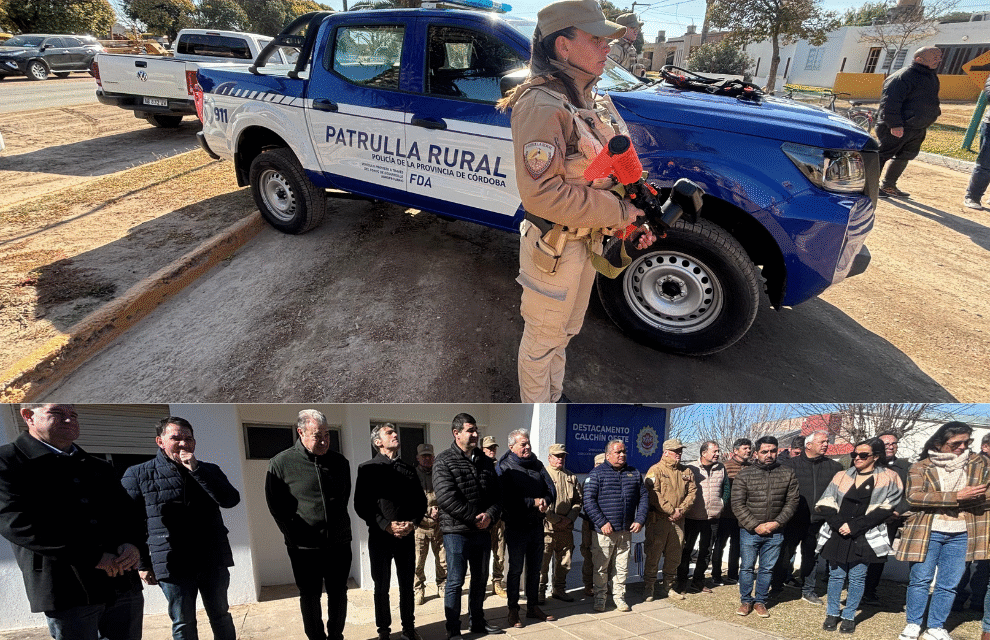 Seguridad Rural en Córdoba: nuevas bases en Arroyito y Calchín Oeste