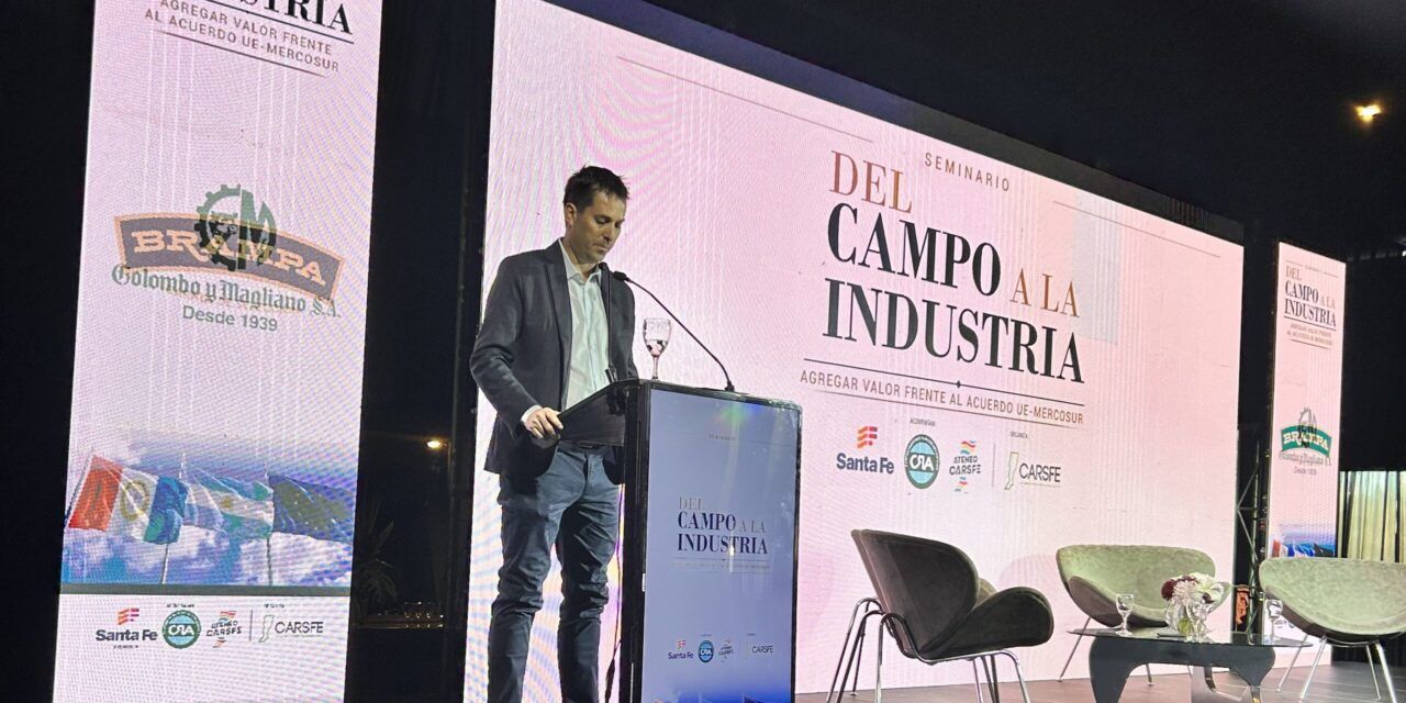 Del Campo a la Industria: agregar valor frente al acuerdo UE-Mercosur
